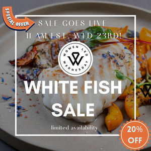 White Fish: Wednesday Collection